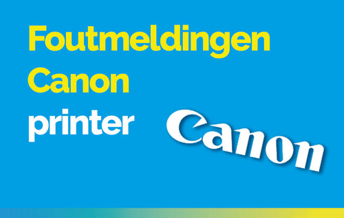 Foutmelding Canon printer